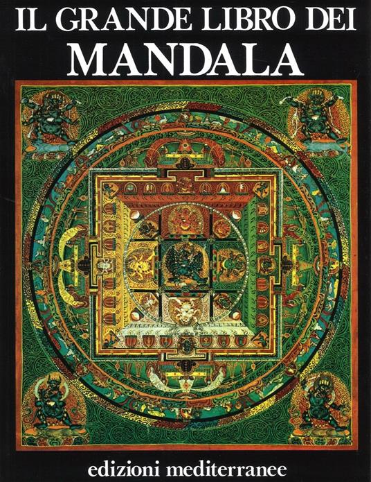 Il grande libro dei mandala - José Arguelles,Miriam Argüelles - copertina