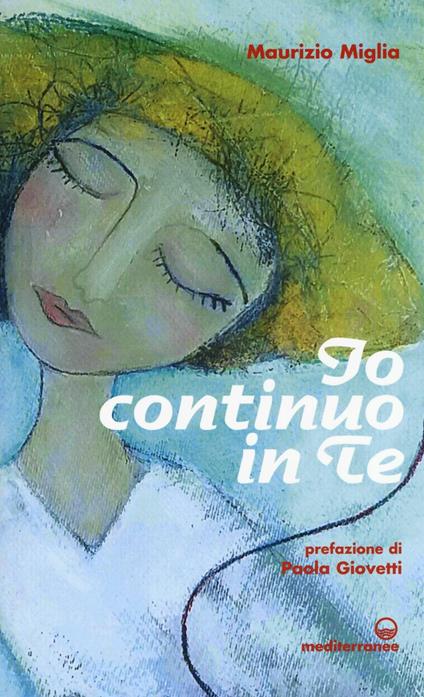Io continuo in te - Maurizio Miglia - copertina