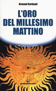 L'oro del millesimo mattino