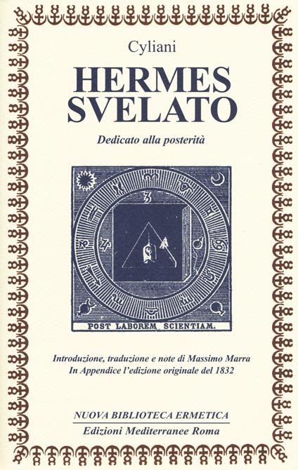 Hermes svelato. Dedicato alla posterità - Cyliani - copertina