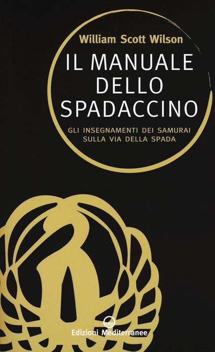 Il manuale dello spadaccino. Gli insegnamenti dei samurai sulla Via della spada - copertina