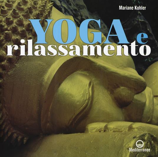 Yoga e rilassamento - Mariane Kohler - copertina