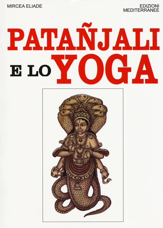 Patanjali e lo yoga - Mircea Eliade - copertina
