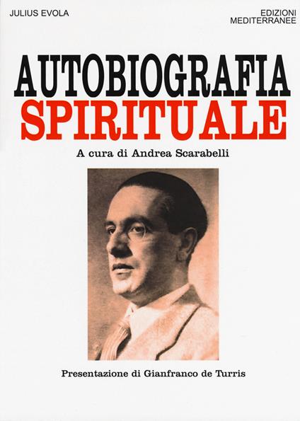 Autobiografia spirituale - Julius Evola - copertina