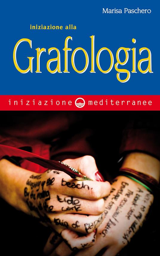 Iniziazione alla grafologia - Marisa Paschero - ebook