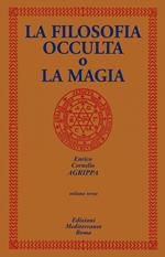 La filosofia occulta o La magia. Vol. 3