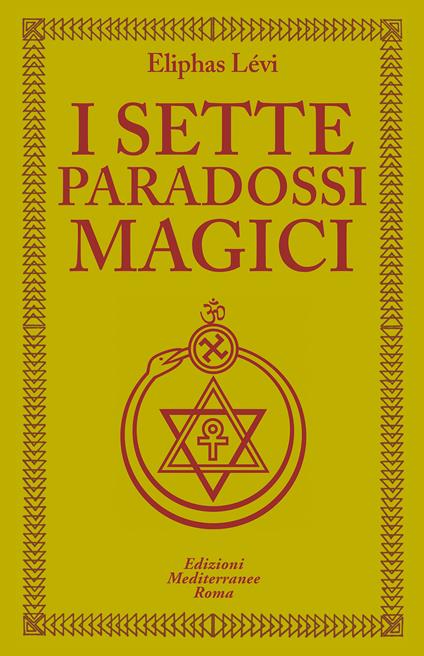 I sette paradossi magici - Éliphas Lévi - ebook