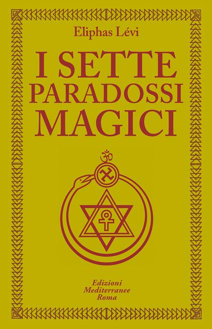 I sette paradossi magici - Éliphas Lévi - ebook
