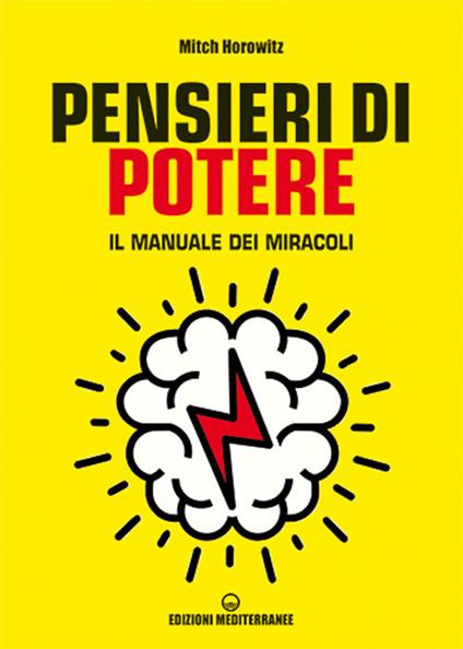 Pensieri di potere. Il manuale dei miracoli - Mitch Horowitz - copertina