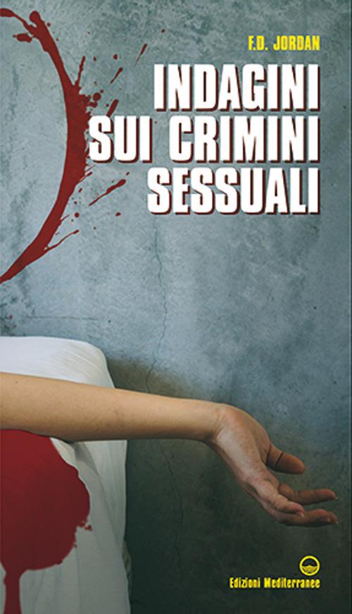 Indagini sui crimini sessuali - F. D. Jordan - copertina
