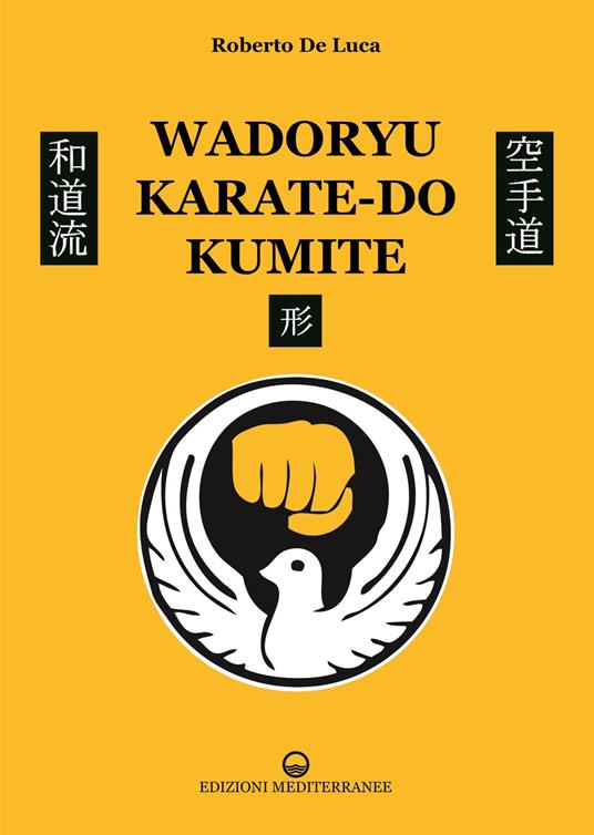 Wadoryu karate-do kumite - Roberto De Luca - copertina