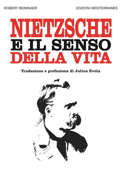 Nietzsche e il senso della vita - Robert Reininger - copertina