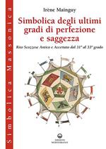 Simbolica degli ultimi gradi di perfezione e saggezza