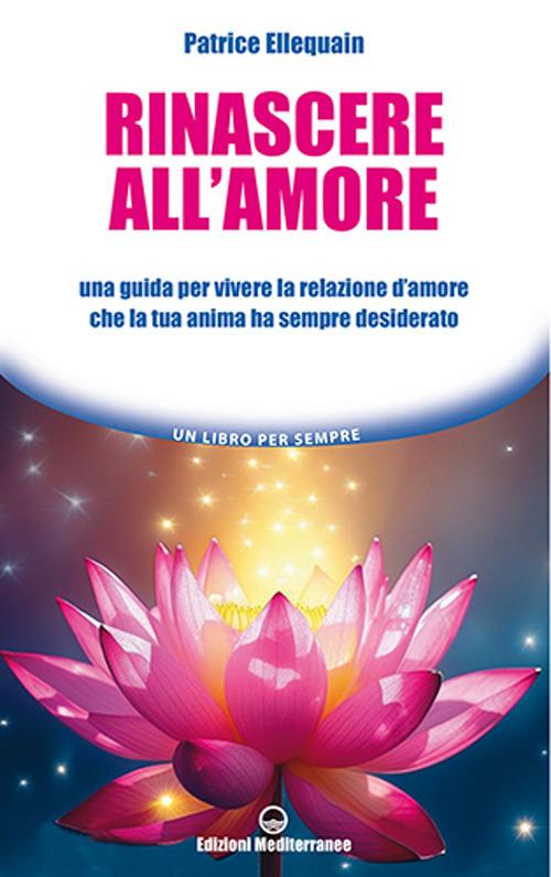 Rinascere all'amore - Patrice Ellequain - copertina