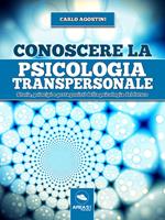 Conoscere la psicologia transpersonale