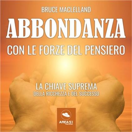 Abbondanza con le forze del pensiero