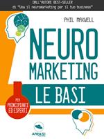 Neuromarketing. Le basi