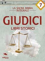 La Sacra Bibbia. Libri storici. Giudici. Con File audio per il download