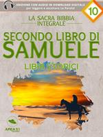 La Sacra Bibbia. Libri storici. Secondo libro di Samuele. Con File audio per il download