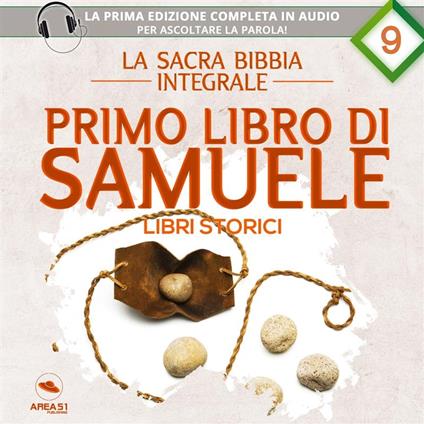 La sacra Bibbia integrale. Primo libro di Samuele – Libri storici