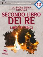 La Sacra Bibbia integrale. Libro dei Re. Con File audio per il download. Vol. 2