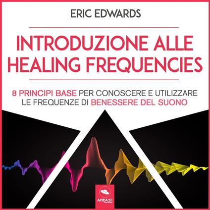 Introduzione alle Healing Frequencies