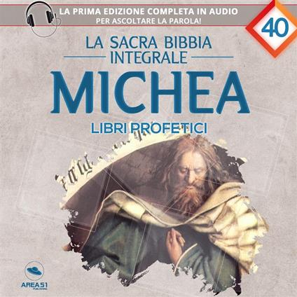 La Sacra Bibbia integrale. Libro Di Michea