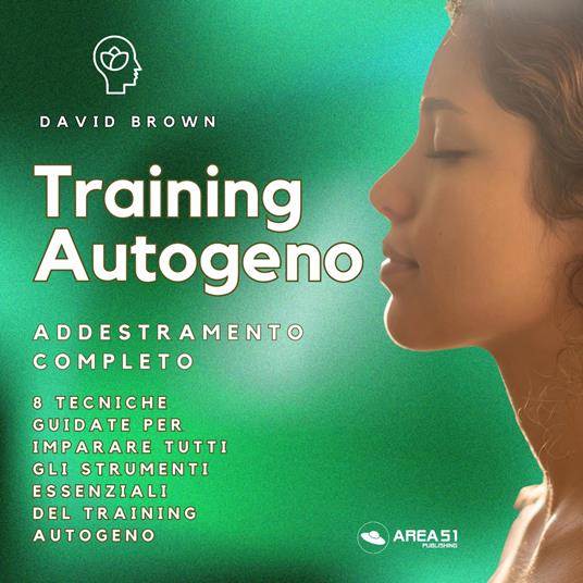 Training Autogeno. Addestramento completo