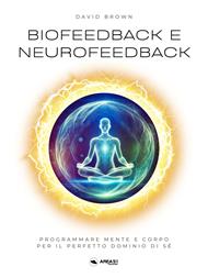 Biofeedback e Neurofeedback
