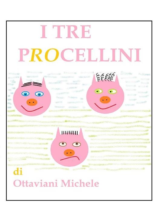 I tre procellini - Michele Ottaviani - ebook