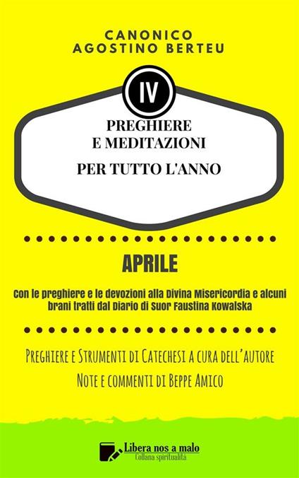 Preghiere e meditazioni per tutto l'anno. Vol. 4 - Agostino Berteu,Beppe Amico - ebook