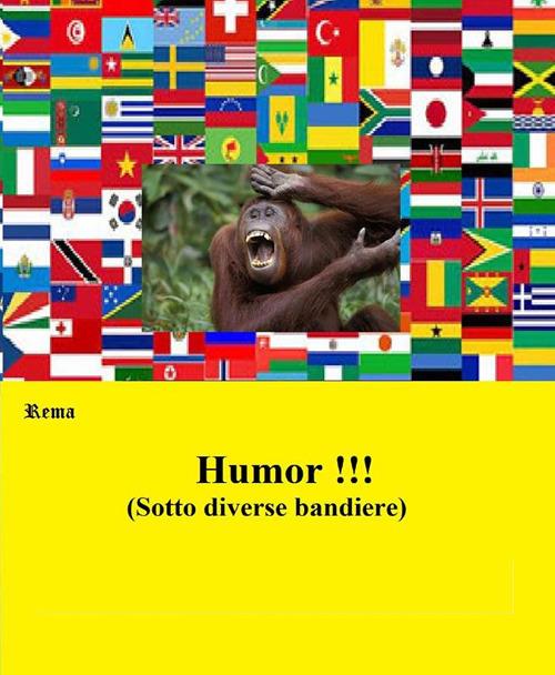 Humor!!! (Sotto diverse bandiere) - Rema - ebook