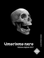 Umorismo nero. Una antologia