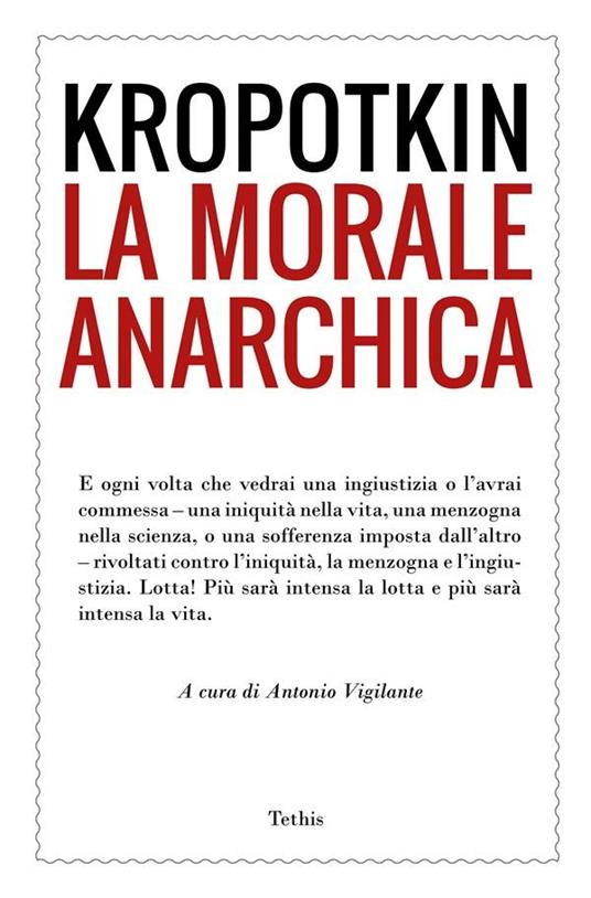 La morale anarchica - Pëtr Alekseevic Kropotkin,Antonio Vigilante - ebook