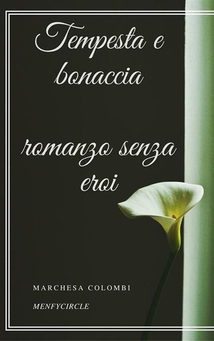 Tempesta e bonaccia - Marchesa Colombi - ebook