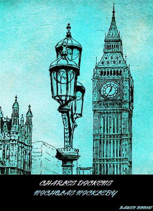 Nicholas Nickleby - Charles Dickens - ebook