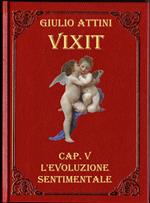 Cap. V - L'evoluzione sentimentale