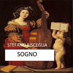 Sogno. Serenata per quartetto d'archi
