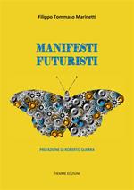 Manifesti futuristi (1909-1941)