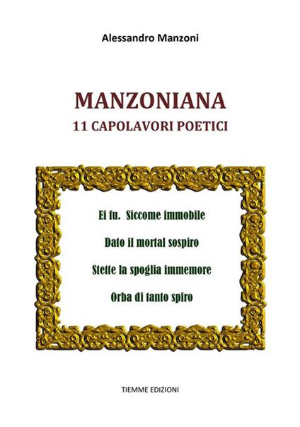 Manzoniana. 11 capolavori poetici - Alessandro Manzoni - ebook
