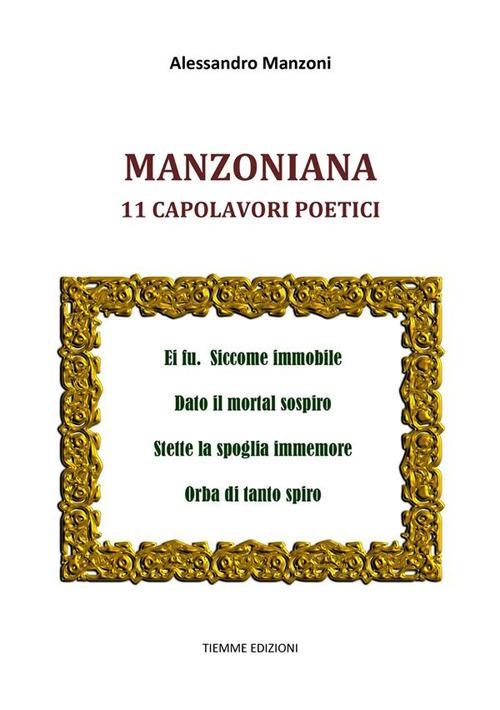 Manzoniana. 11 capolavori poetici - Alessandro Manzoni - ebook