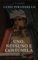 Uno, nessuno e centomila