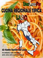 Cucina regionale tipica Lazio. 43 ricette tipiche del Lazio