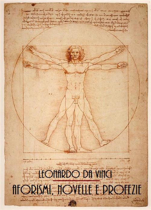 Aforismi, novelle e profezie - Leonardo da Vinci - ebook