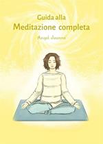 Guida alla meditazione completa