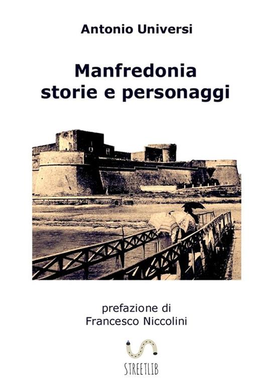 Manfredonia. Storie e personaggi - Antonio Universi - ebook