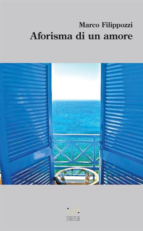 Aforisma di un amore - Marco Filippozzi - copertina