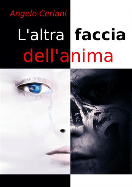 L' altra faccia dell'anima - Angelo Ceriani - copertina