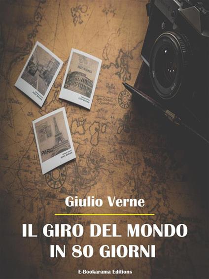 Il giro del mondo in 80 giorni - Jules Verne - ebook
