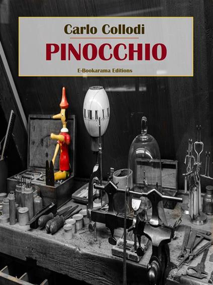 Le avventure di Pinocchio - Carlo Collodi - ebook